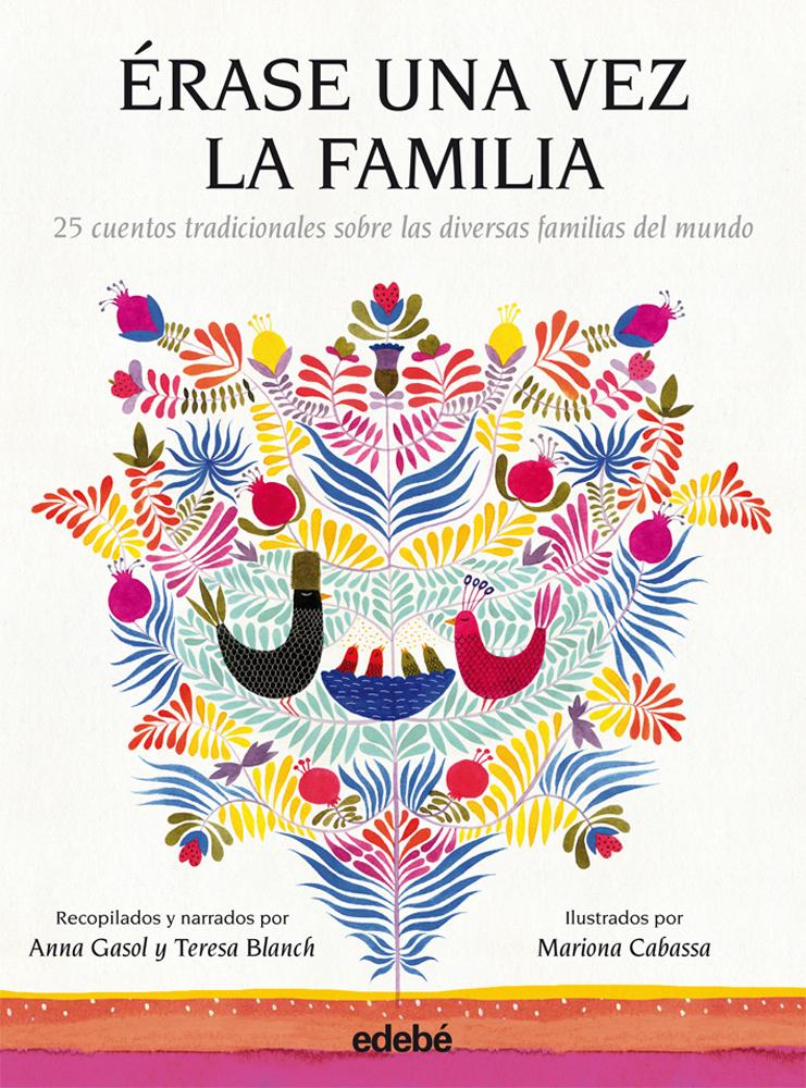 Érase una vez: 25 cuentos tradicionales sobre las diversas familias del  mundo - Girol Books