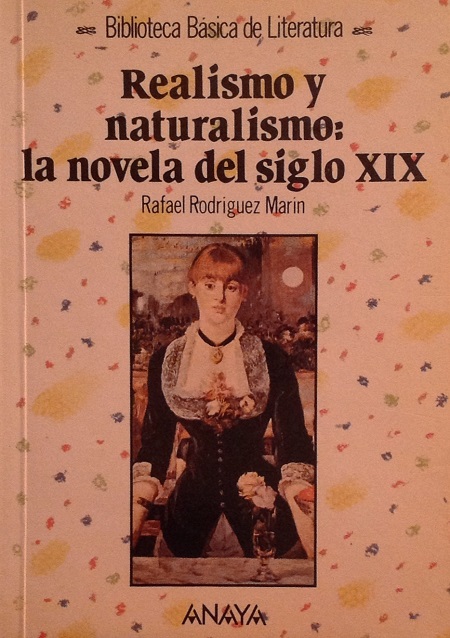 Realismo Y Naturalismo La Novela Del Siglo Xix Girol Books